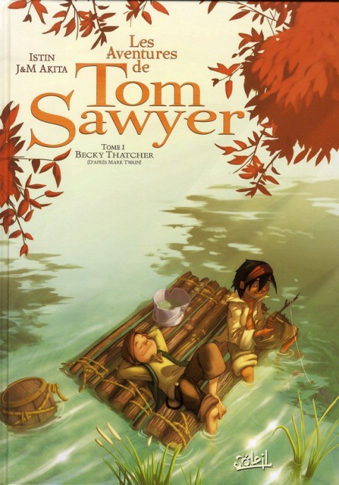 Couverture de l'album Les Aventures de Tom Sawyer Tome 1 Becky Thatcher