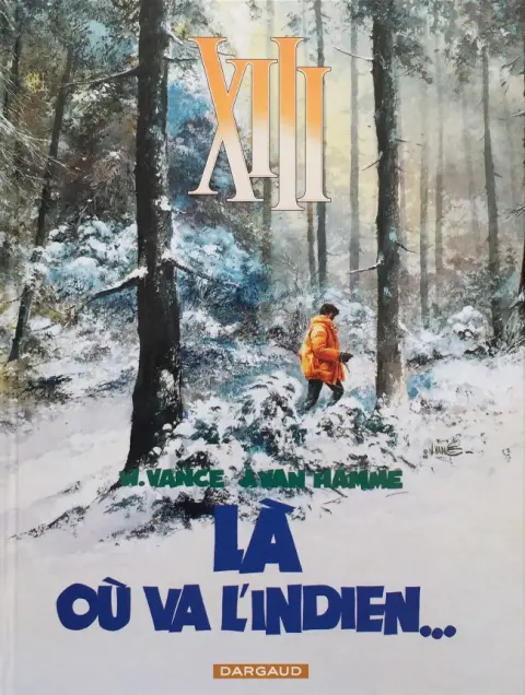 Couverture de l'album XIII Tome 2 Là où va l'indien...