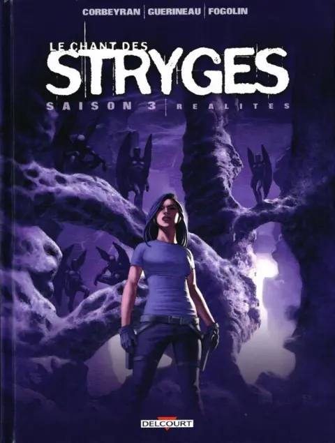 Le Chant des Stryges Tome 17 Réalités