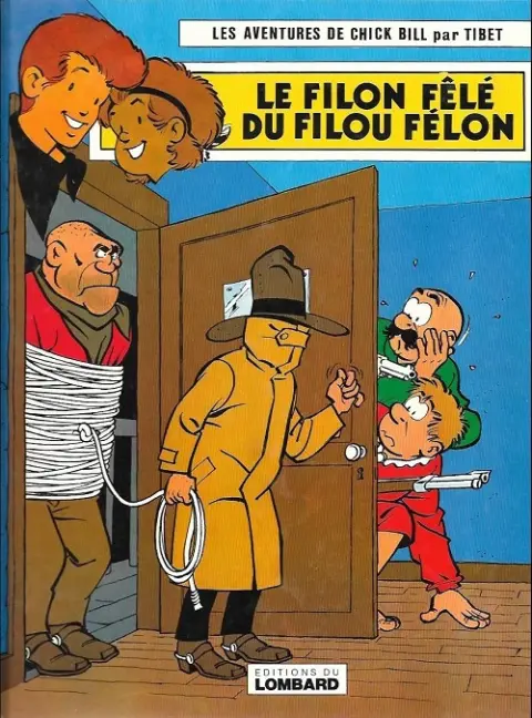 Chick Bill Tome 30 Le filon fêlé du filou félon