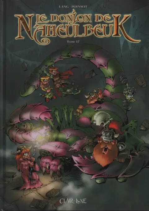 Le Donjon de Naheulbeuk Tome 17 Cinquième saison, partie 4