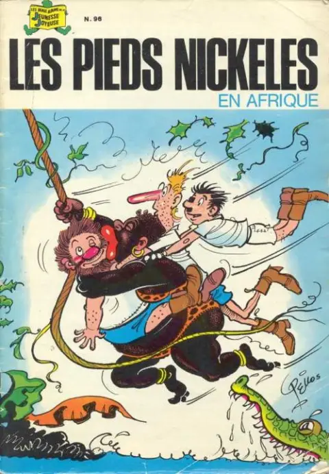 Les Pieds Nickelés Tome 96 Les Pieds Nickelés en Afrique