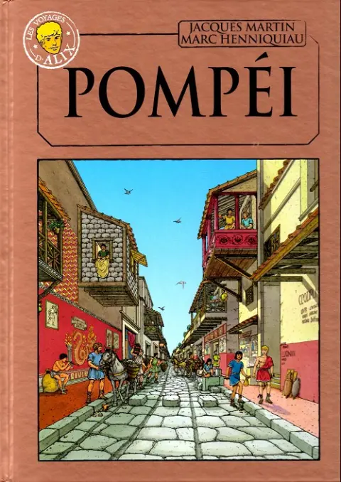 Alix La collection Tome 45 Les voyages d'Alix - Pompéi (1)