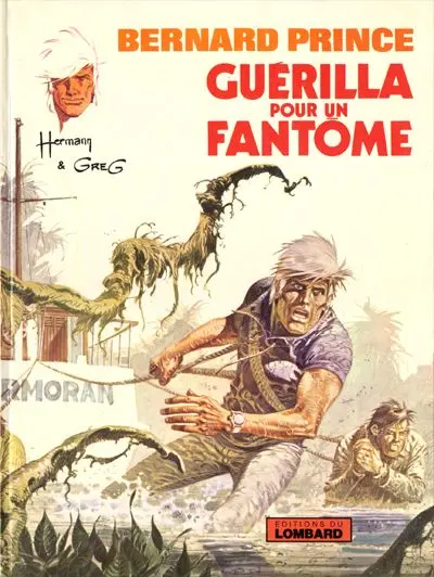 Bernard Prince Tome 9 Guérilla pour un fantôme