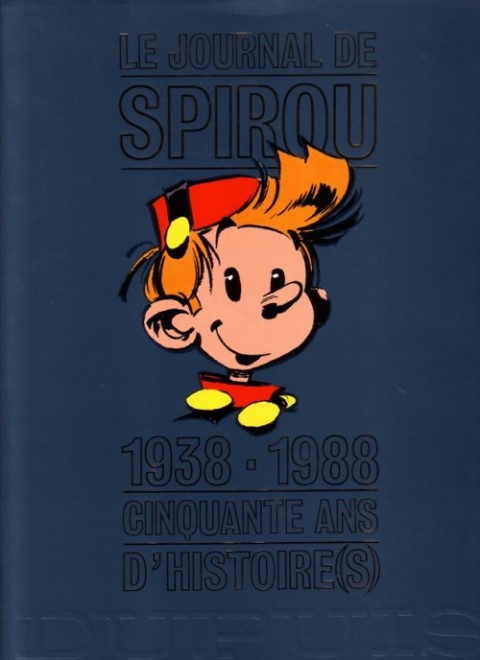 Couverture de l'album Le journal de Spirou 50 ans d'histoire(s) 1938-1988
