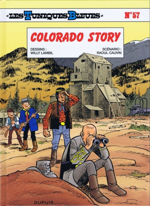 Les Tuniques Bleues Tome 57 Colorado story