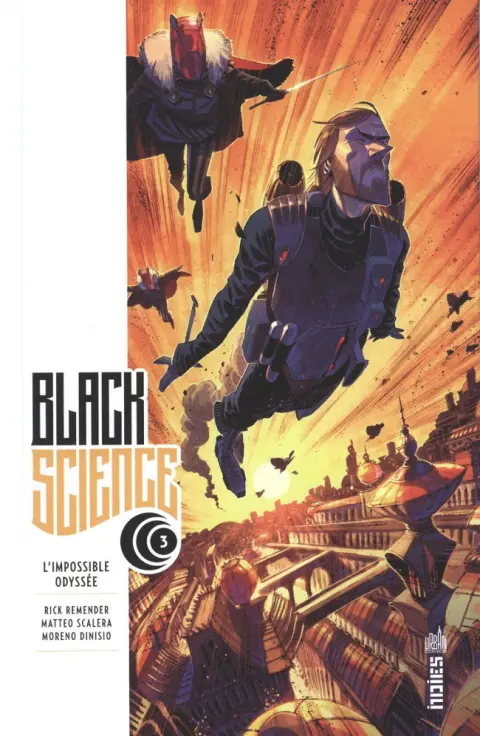 Black Science Tome 3 L'Impossible Odyssée
