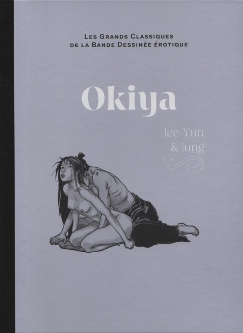 Les Grands Classiques de la Bande Dessinée Érotique - La Collection Tome 77 Okiya