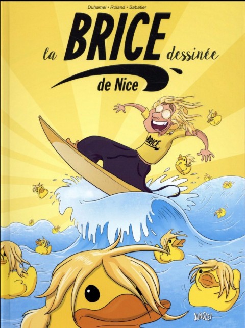 La Brice de Nice dessinée