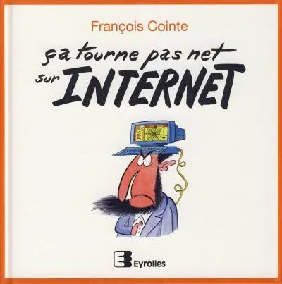 Ça tourne pas net sur internet