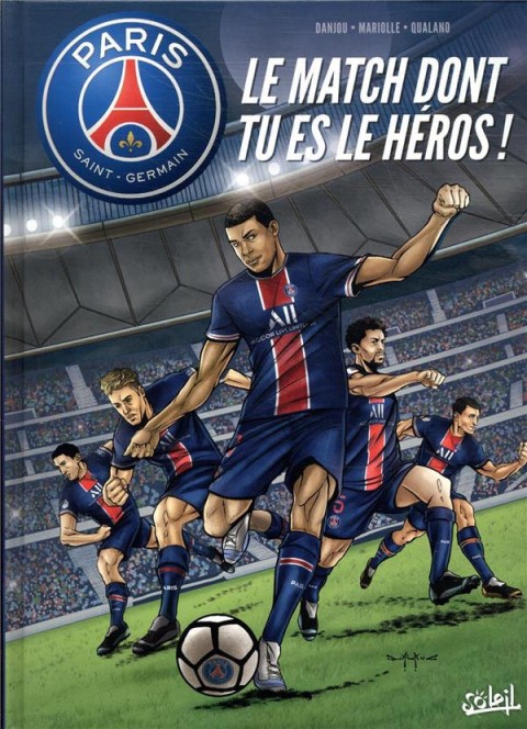 Couverture de l'album PSG academy - Dream team Le match dont tu es le héros !