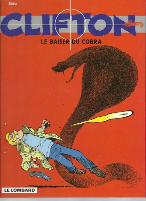 Clifton Tome 16 Le Baiser du cobra