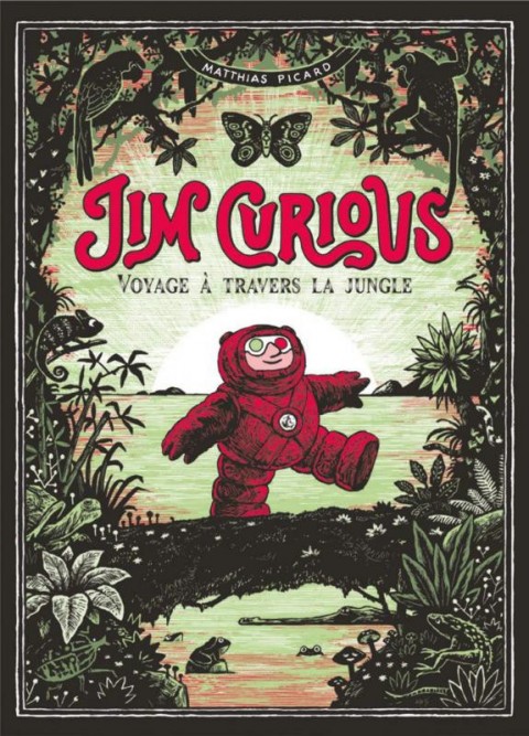 Jim Curious Tome 2 Voyage à travers la jungle
