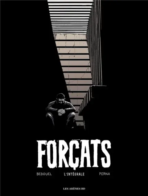 Forçats L'intégrale
