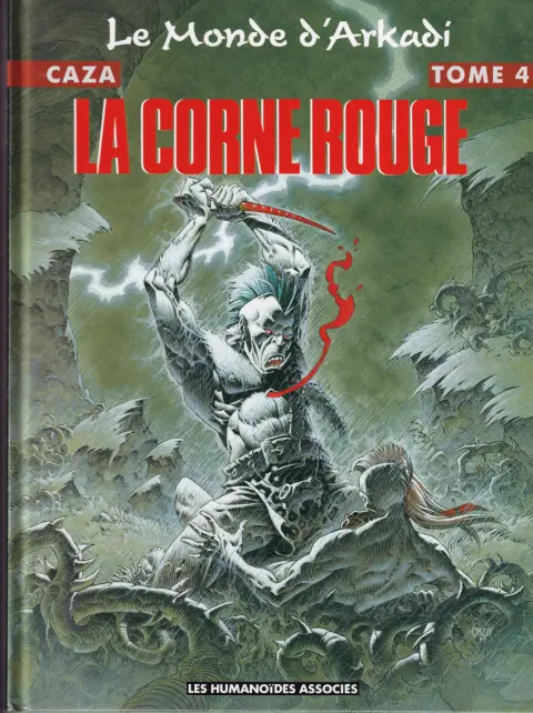 Couverture de l'album Le monde d'Arkadi Tome 4 La corne rouge