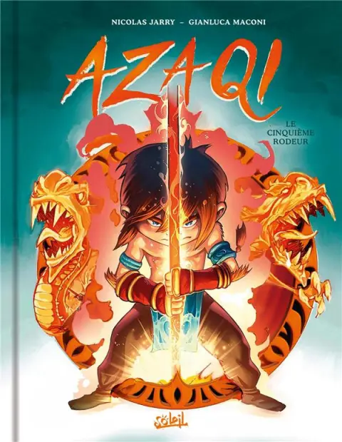 Azaqi Tome 1 Le Cinquième Rôdeur