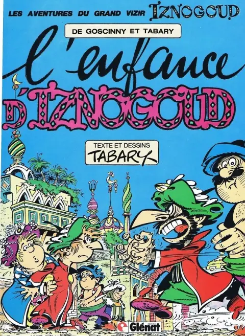 Couverture de l'album Iznogoud Tome 15 L'enfance d'Iznogoud