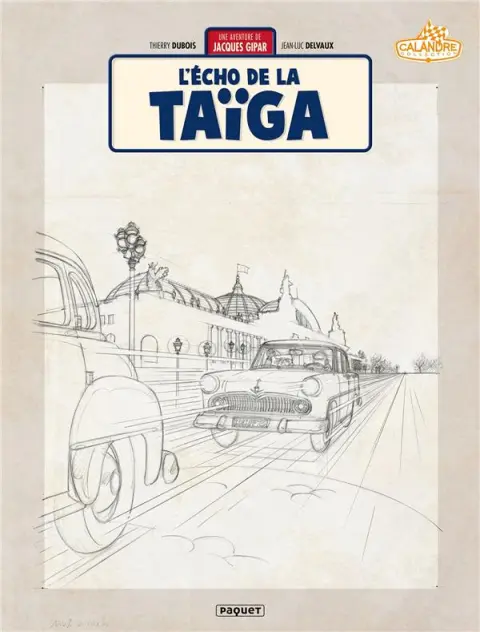 Couverture de l'album Une aventure de Jacques Gipar Tome 8 L'écho de la Taïga