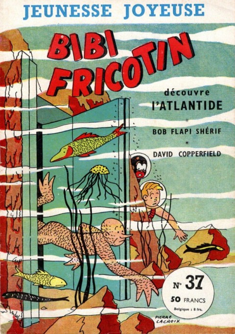 Bibi Fricotin Tome 37 Bibi Fricotin découvre l'Atlantide