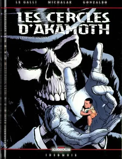 Les Cercles d'Akamoth Tome 3 L'enfant vaudou