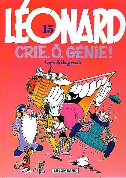 Couverture de l'album Léonard Tome 15 Crie, ô, génie !