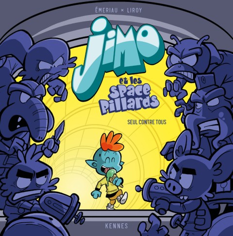 Couverture de l'album Jimo et les Space Pillards 1 Seul contre tous !
