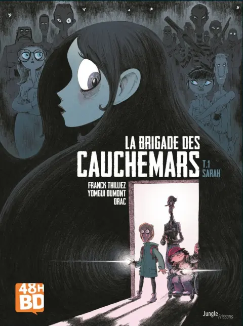 La Brigade des cauchemars Tome 1 Sarah