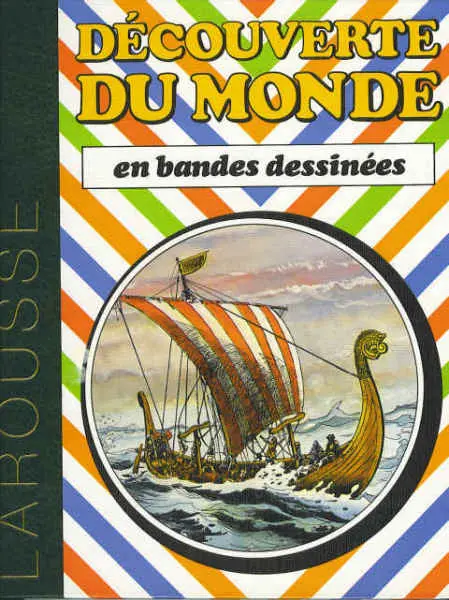 Couverture de l'album La Découverte du monde en bandes dessinées De Ulysse à Marco Polo