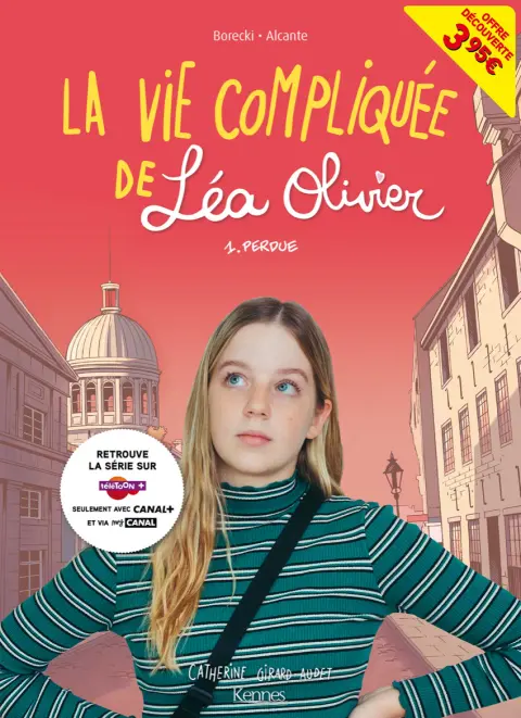 Couverture de l'album La Vie compliquée de Léa Olivier Tome 1 Perdue