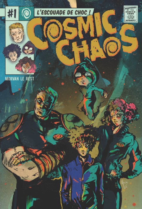 Couverture de l'album Cosmic Chaos #1 L'escouade de choc !
