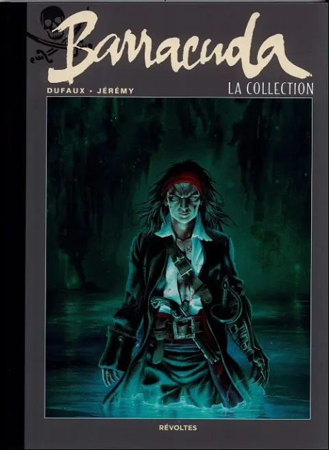 Barracuda Tome 4 Révoltes