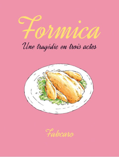 Couverture de l'album Formica Une tragédie en trois actes