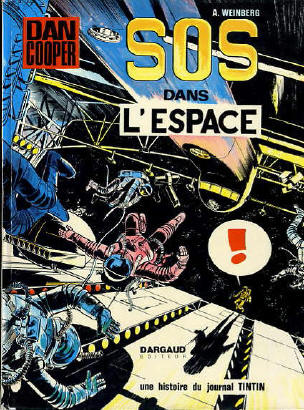 Couverture de l'album Les aventures de Dan Cooper Tome 16 SOS dans l'espace