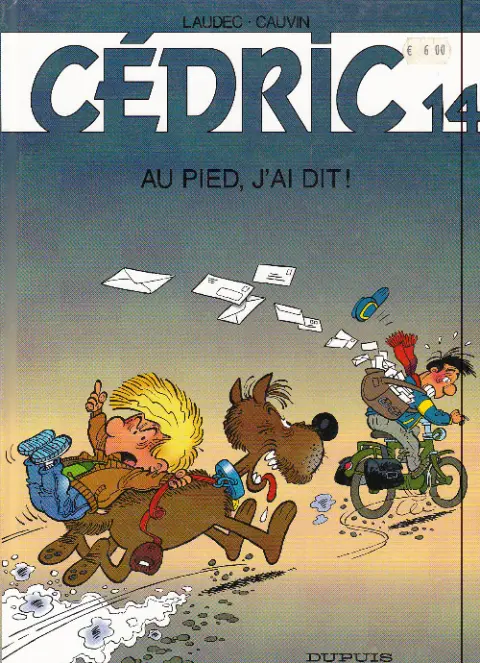 Couverture de l'album Cédric Tome 14 Au pied, j'ai dit !