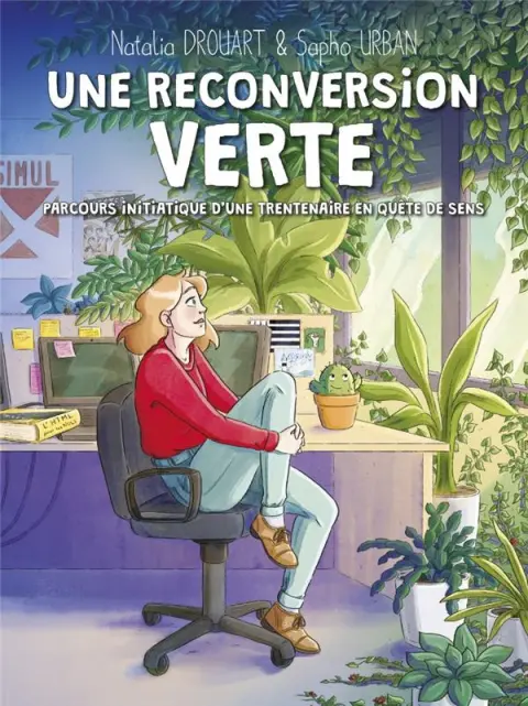 Une reconversion verte Parcours initiatique d'une trentenaire en quête de sens