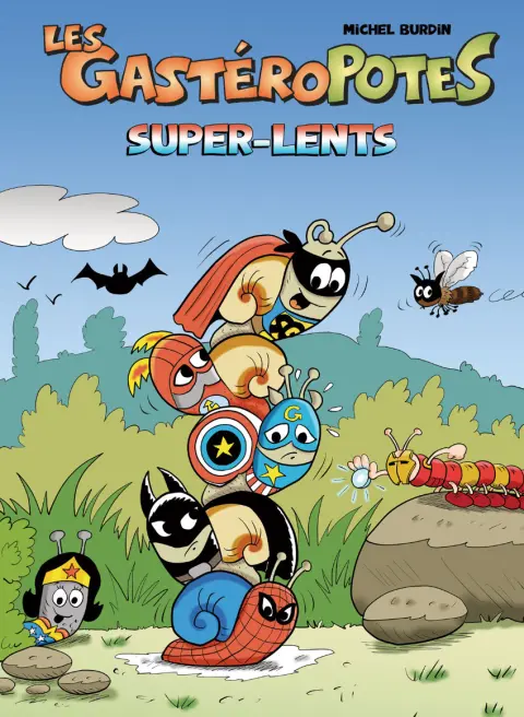 Les GastéroPotes Tome 7 Super-Lents