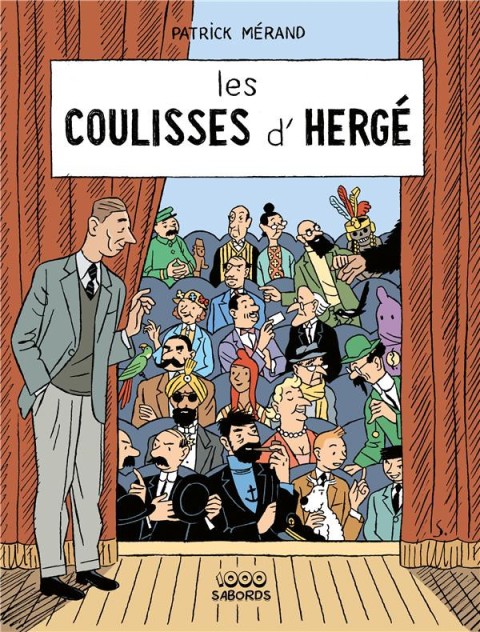Couverture de l'album Les Coulisses d'Hergé Les coulisses d'Hergé