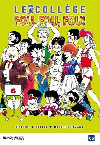 Le Collège fou, fou, fou ! 6