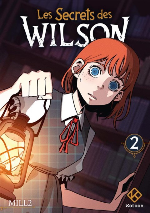 Les secrets des Wilson Tome 2