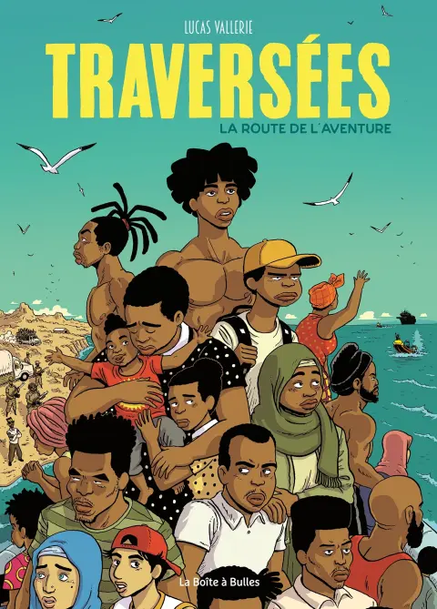 Traversées La route de l'aventure