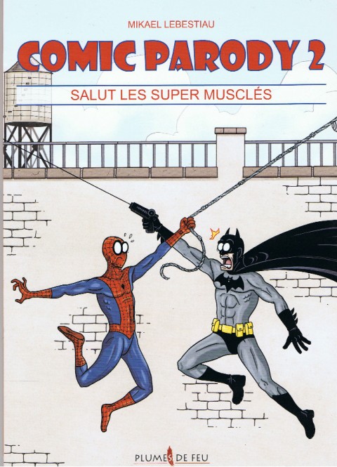 Comic Parody Tome 2 Salut les Super Musclés