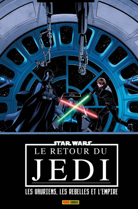 Star Wars - Le retour du Jedi Les vauriens, les rebelles et l'Empire