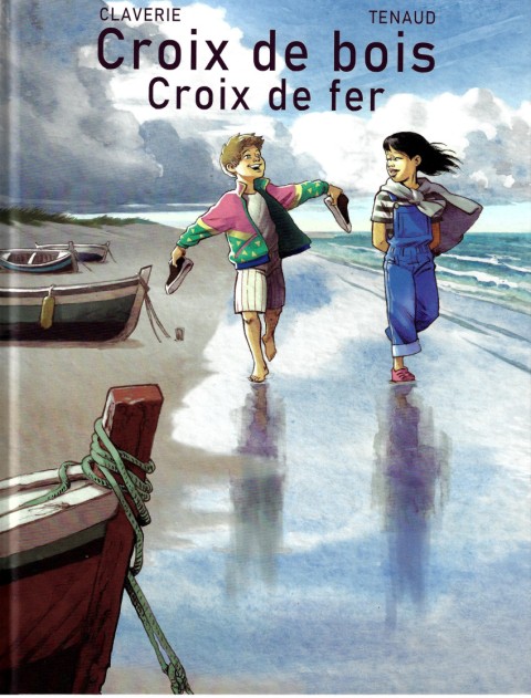 Croix de bois, Croix de fer
