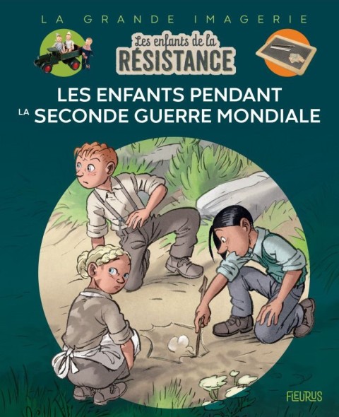 Les Enfants de la Résistance Les enfants pendant la seconde guerre mondiale