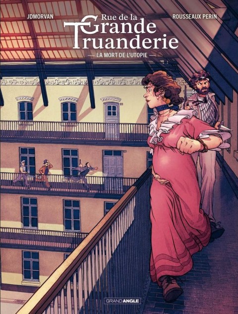 Rue de la Grande Truanderie 2 La mort de l'Utopie