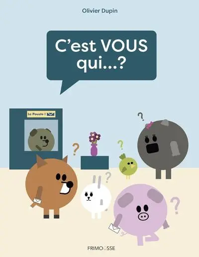 C'est vous qui ... ?