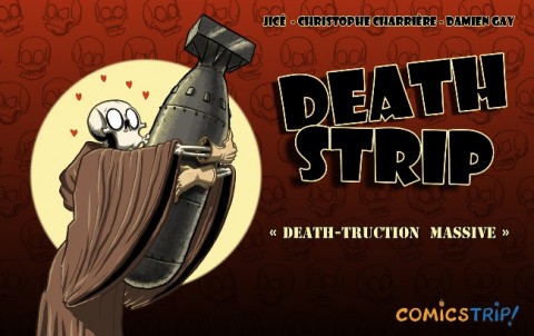 Couverture de l'album Death Strip Tome 1 Death-truction massive