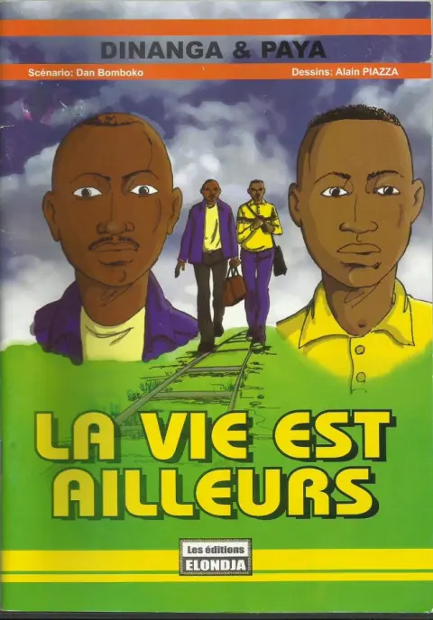 Dinanaga et Paya La vie est ailleurs