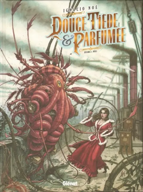 Douce Tiède & Parfumée Tome 2 Seuls