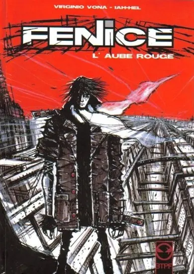 Fenice Tome 1 L'Aube rouge